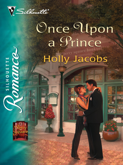 Title details for Once Upon a Prince by Holly Jacobs - Available